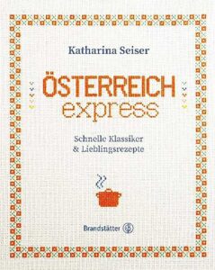 Österreich express, „Schnelle Klassiker & Lieblingsrezepte“, € 36,00| 288 Seiten, ISBN 978-3-7106-0734-9, Brandstätter ET: 13.11.2023.